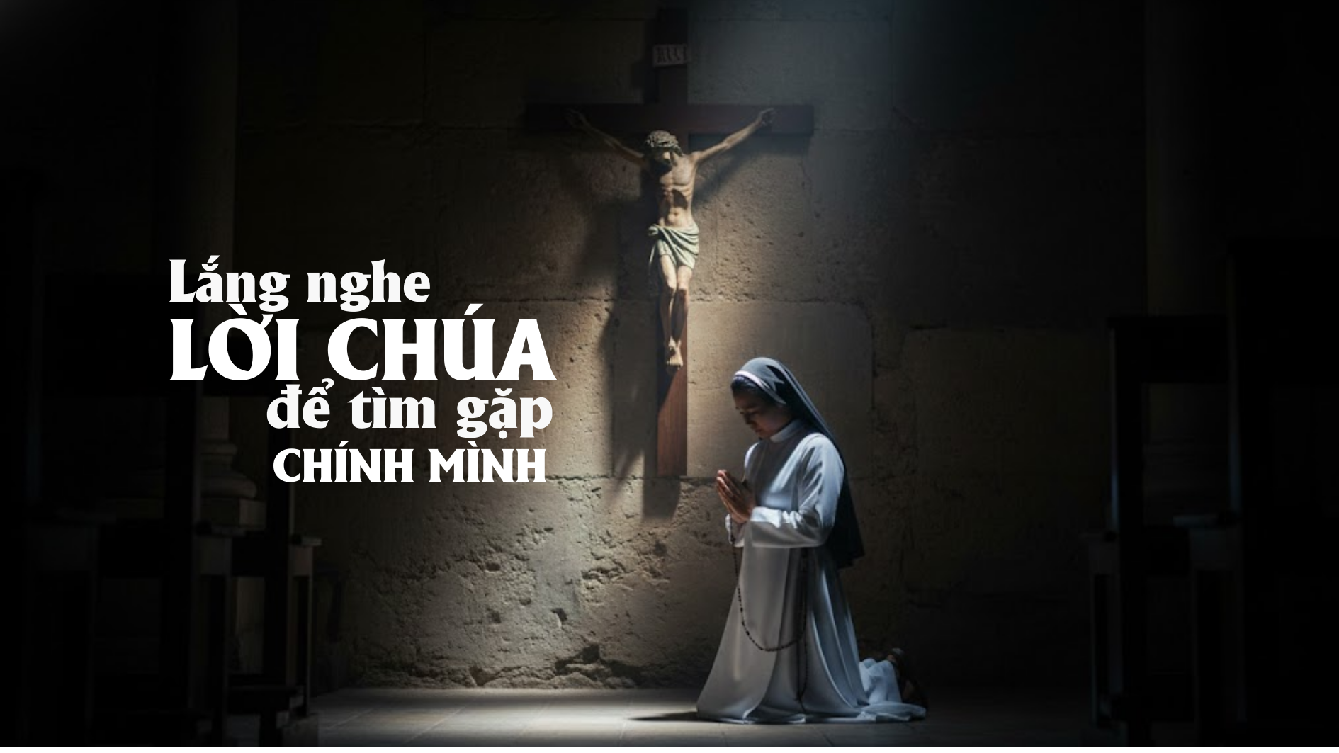 Lắng nghe Lời Chúa để tìm gặp chính mình